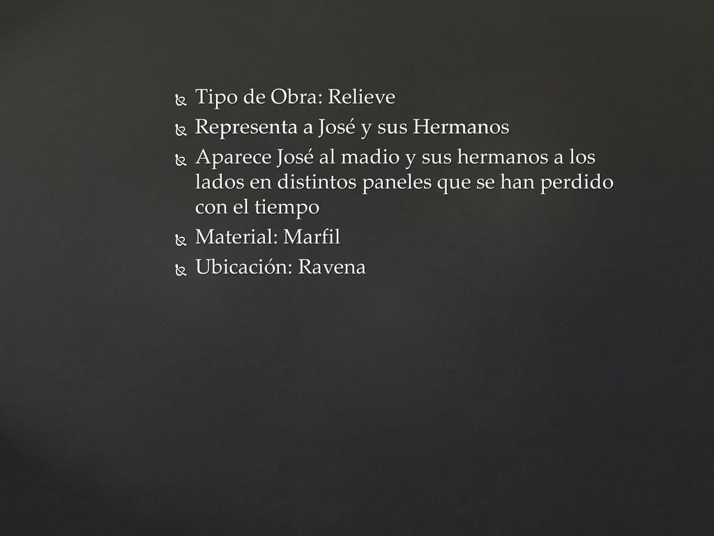 Tipo de Obra: Relieve Representa a José y sus Hermanos.