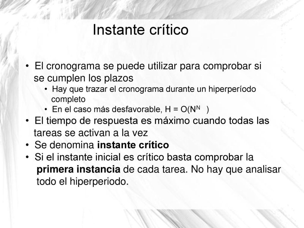 Instante crítico El cronograma se puede utilizar para comprobar si