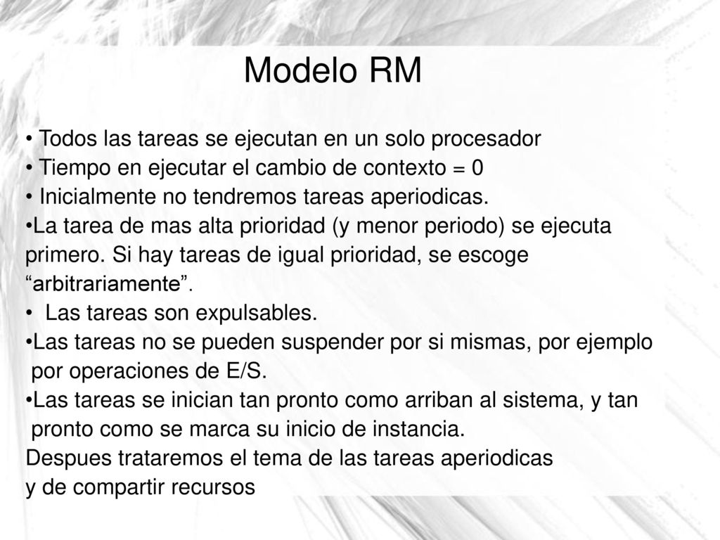 Modelo RM Todos las tareas se ejecutan en un solo procesador