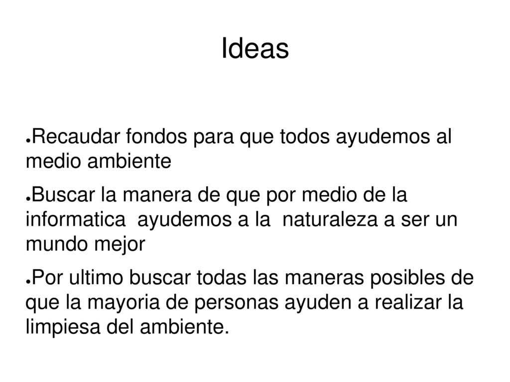 Ideas Recaudar fondos para que todos ayudemos al medio ambiente