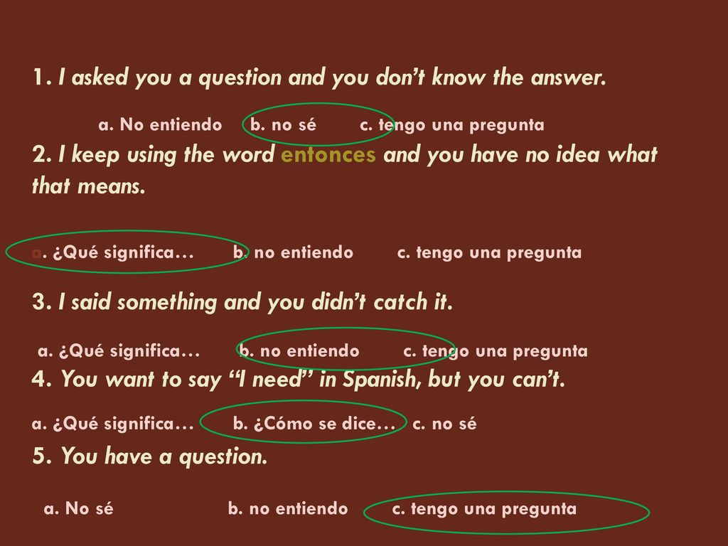 1. I asked you a question and you don’t know the answer.