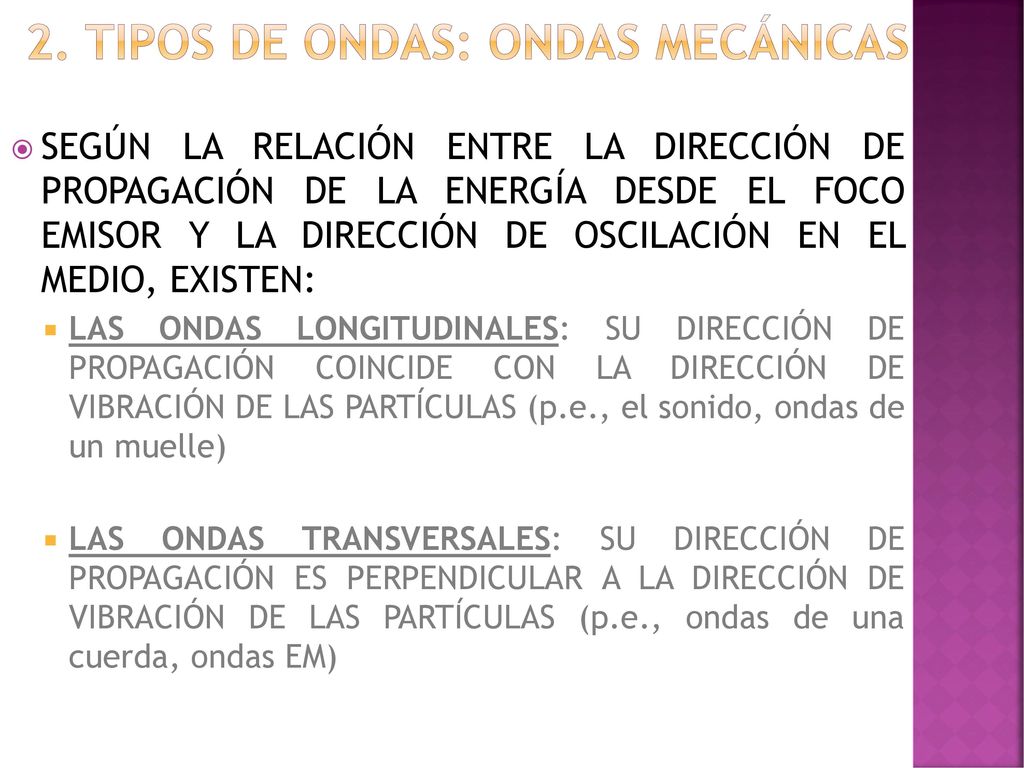 2. Tipos de ondas: ondas mecánicas