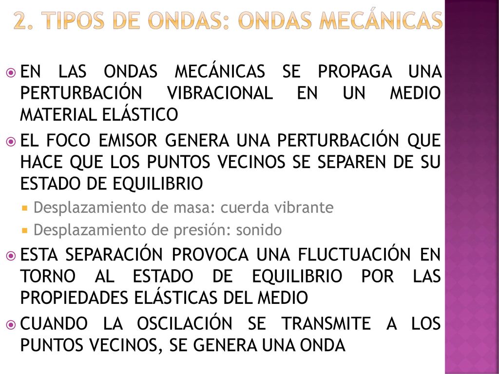 2. Tipos de ondas: ondas mecánicas