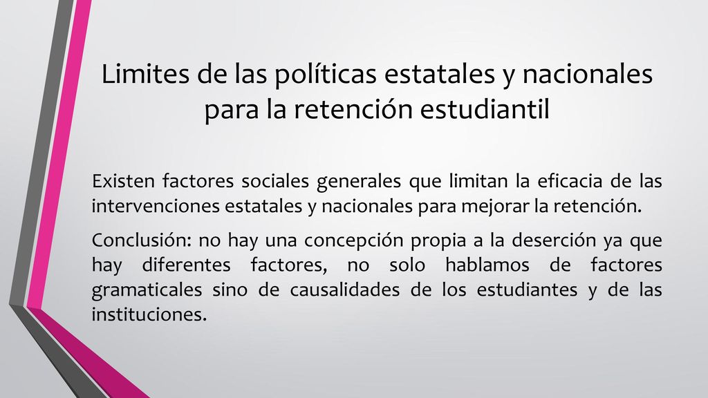Limites de las políticas estatales y nacionales para la retención estudiantil