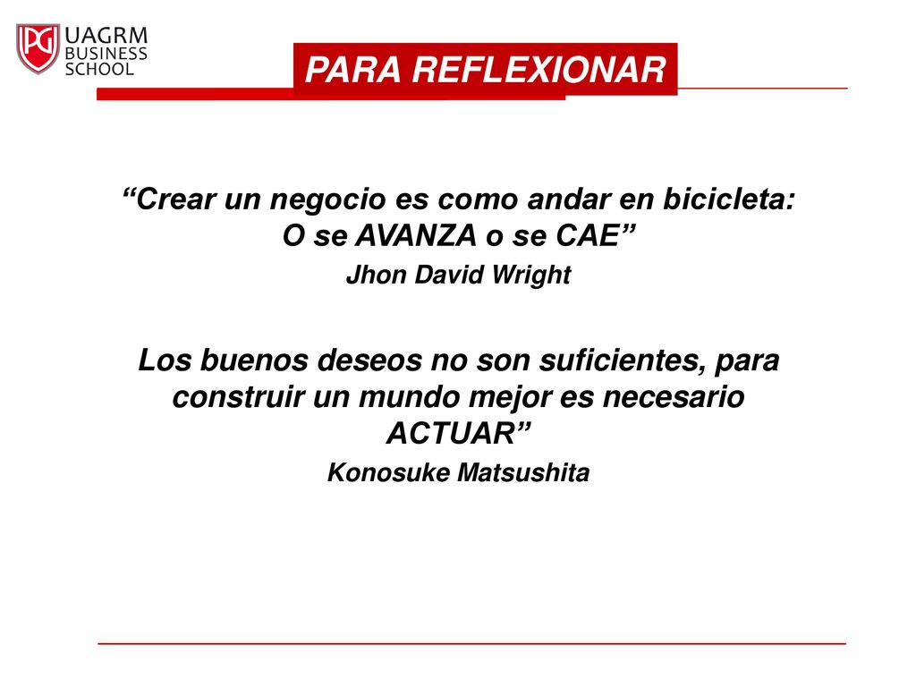 Crear un negocio es como andar en bicicleta: O se AVANZA o se CAE
