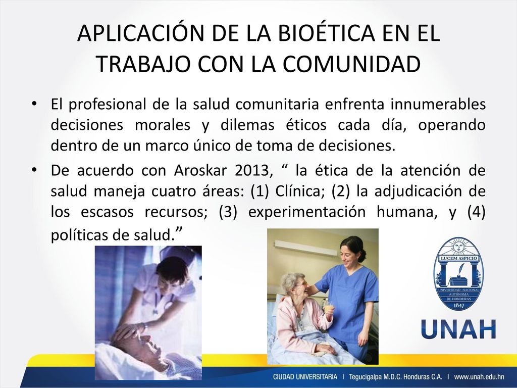 APLICACIÓN DE LA BIOÉTICA EN EL TRABAJO CON LA COMUNIDAD