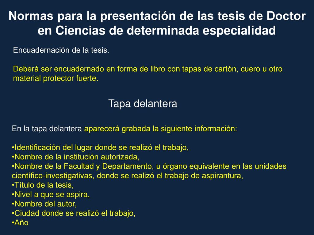 Normas para la presentación de las tesis de Doctor en Ciencias de determinada especialidad