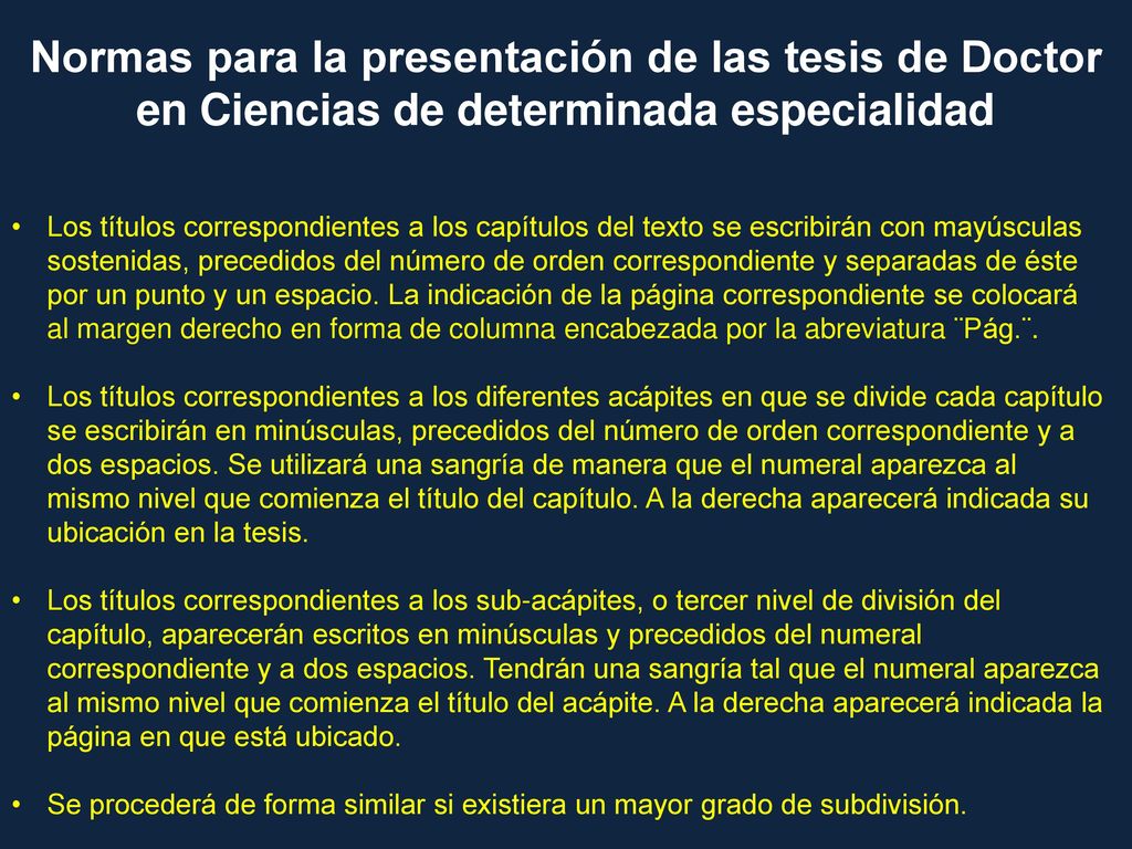 Normas para la presentación de las tesis de Doctor en Ciencias de determinada especialidad