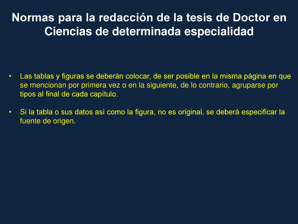 Normas para la redacción de la tesis de Doctor en Ciencias de determinada especialidad
