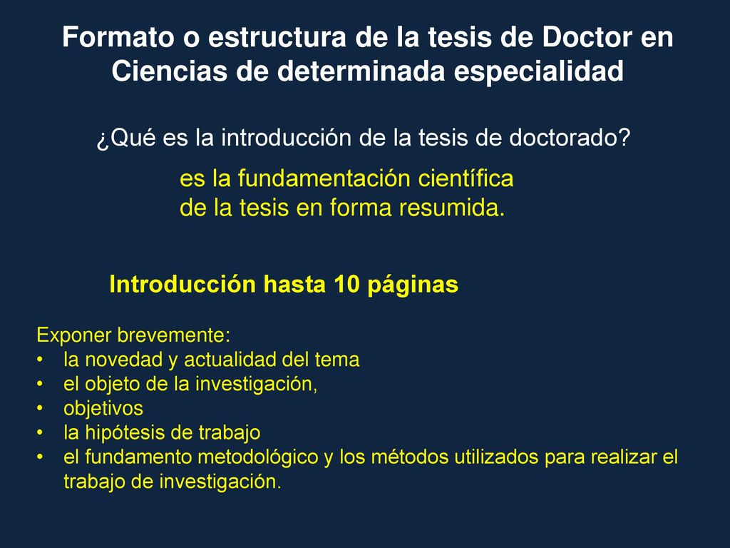 Formato o estructura de la tesis de Doctor en Ciencias de determinada especialidad