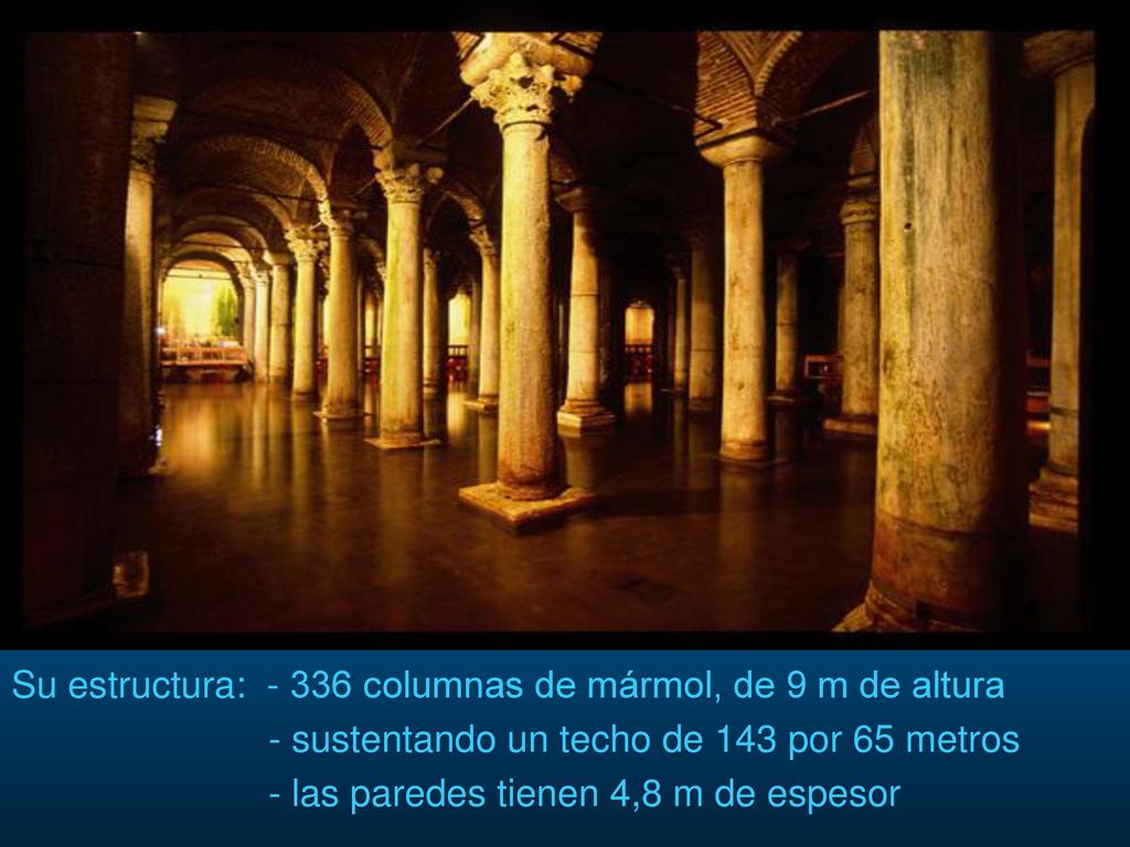 Su estructura: columnas de mármol, de 9 m de altura