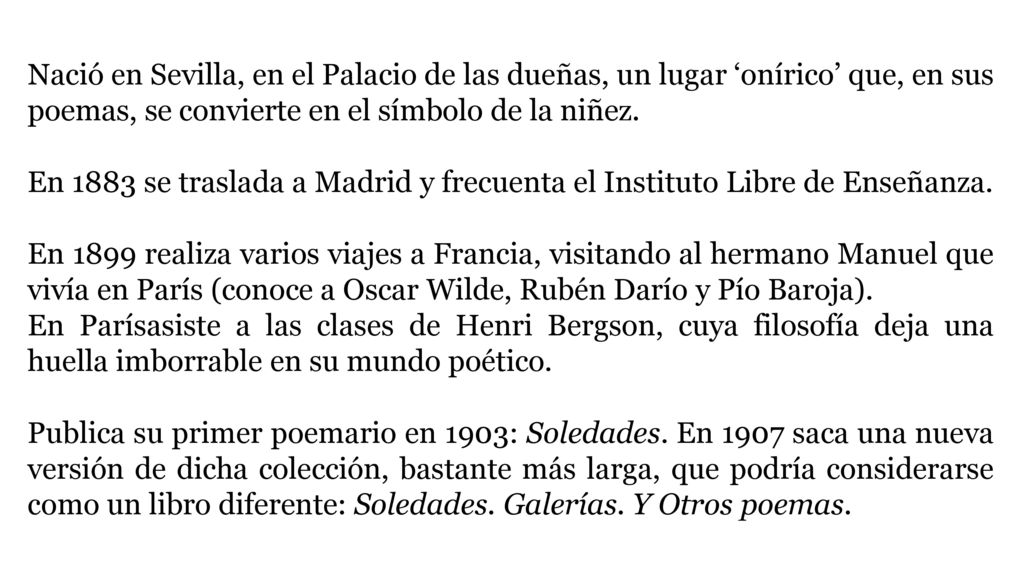 Nació en Sevilla, en el Palacio de las dueñas, un lugar ‘onírico’ que, en sus poemas, se convierte en el símbolo de la niñez.