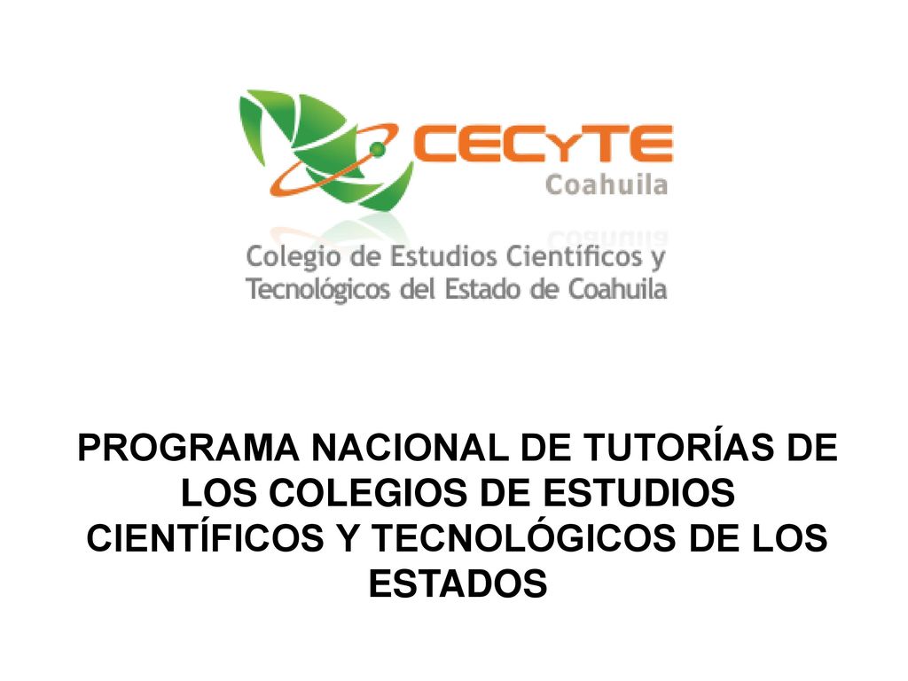 PROGRAMA NACIONAL DE TUTORÍAS DE LOS COLEGIOS DE ESTUDIOS CIENTÍFICOS Y TECNOLÓGICOS DE LOS ESTADOS