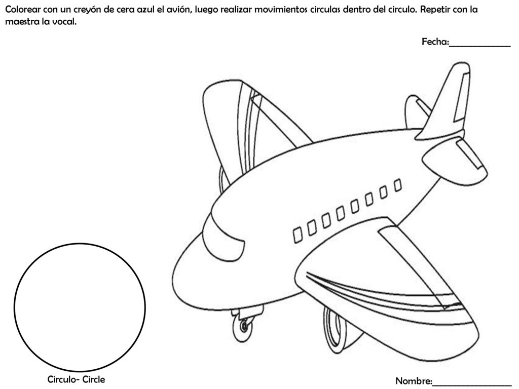 Colorear con un creyón de cera azul el avión, luego realizar movimientos circulas dentro del circulo. Repetir con la maestra la vocal.