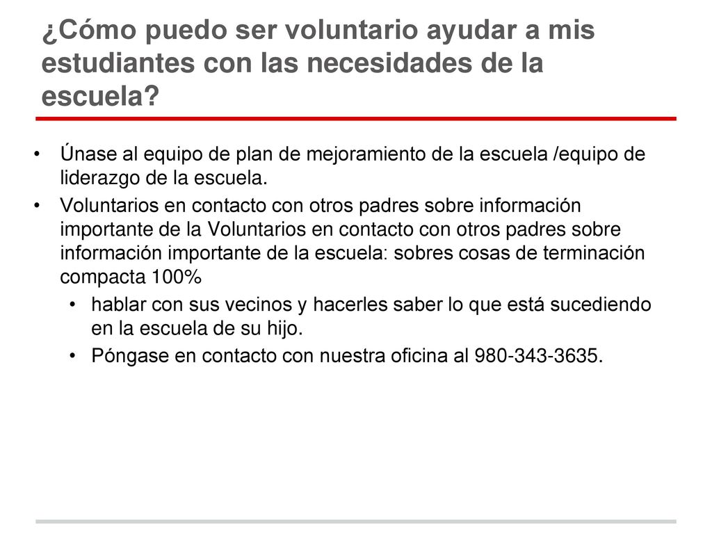 ¿Cómo puedo ser voluntario ayudar a mis estudiantes con las necesidades de la escuela