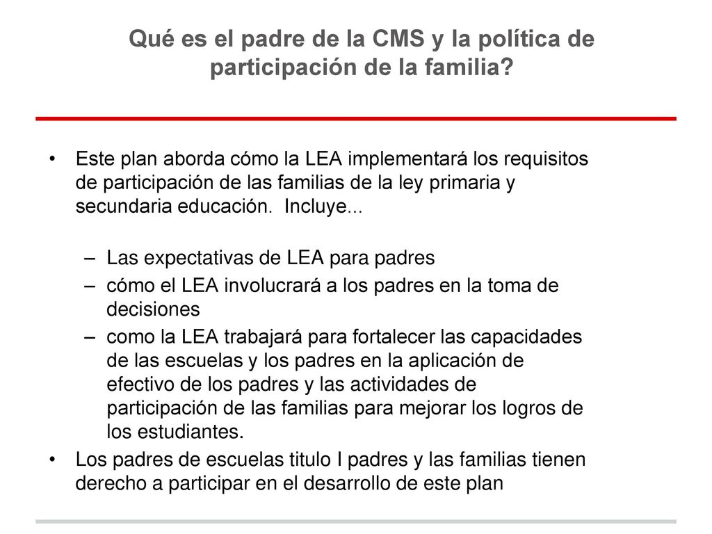 Qué es el padre de la CMS y la política de participación de la familia