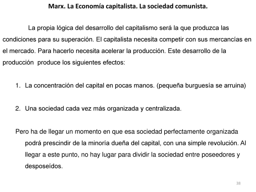 Marx. La Economía capitalista. La sociedad comunista.
