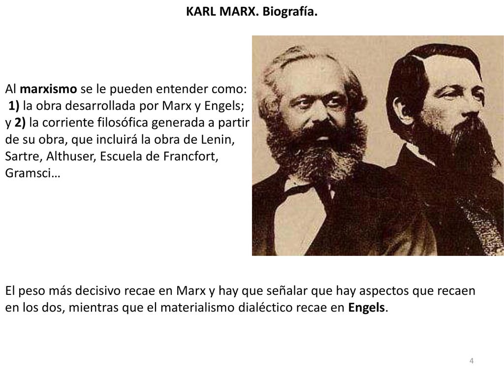 KARL MARX. Biografía. Al marxismo se le pueden entender como: 1) la obra desarrollada por Marx y Engels;