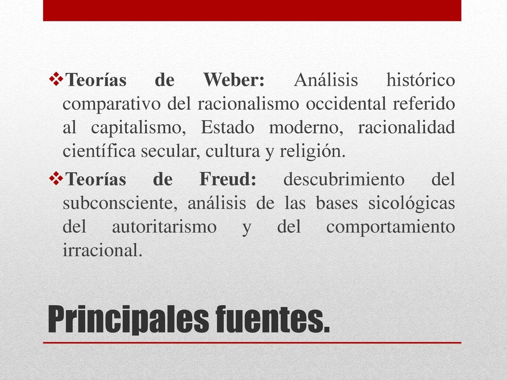 Teorías de Weber: Análisis histórico comparativo del racionalismo occidental referido al capitalismo, Estado moderno, racionalidad científica secular, cultura y religión.