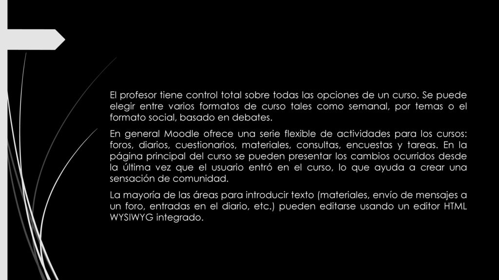 El profesor tiene control total sobre todas las opciones de un curso