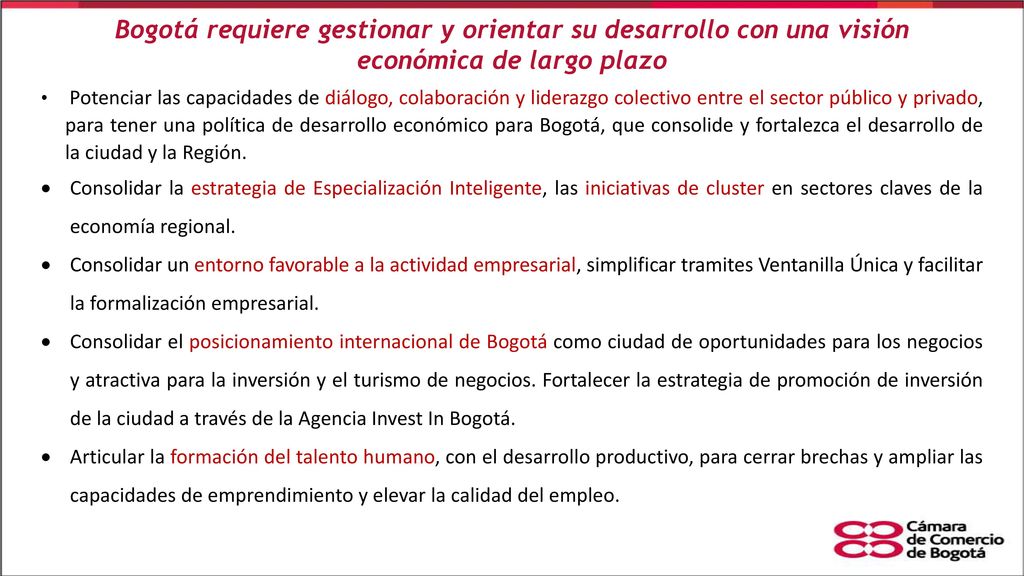 Bogotá requiere gestionar y orientar su desarrollo con una visión económica de largo plazo
