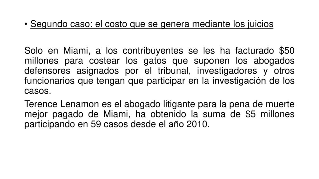 Segundo caso: el costo que se genera mediante los juicios
