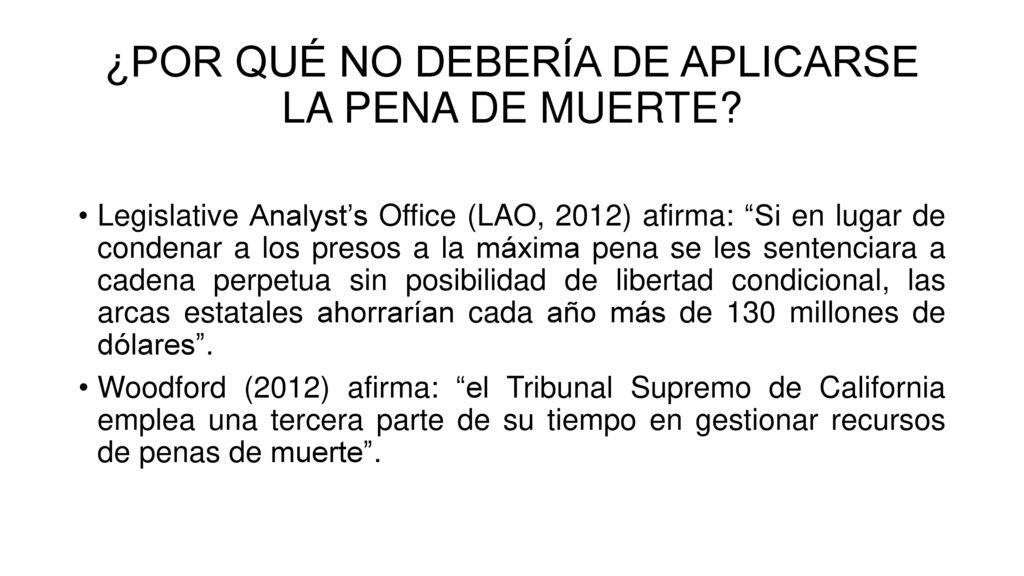 ¿POR QUÉ NO DEBERÍA DE APLICARSE LA PENA DE MUERTE