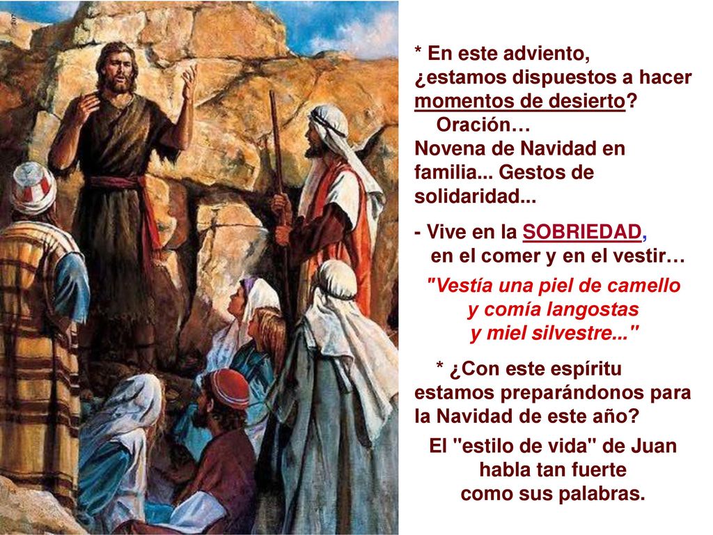* En este adviento, ¿estamos dispuestos a hacer momentos de desierto