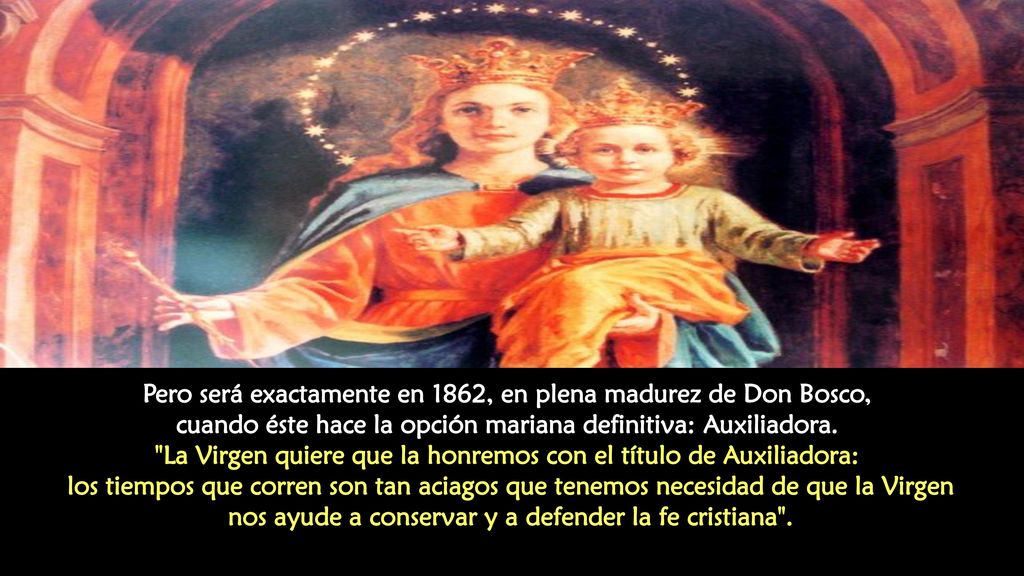 Pero será exactamente en 1862, en plena madurez de Don Bosco,