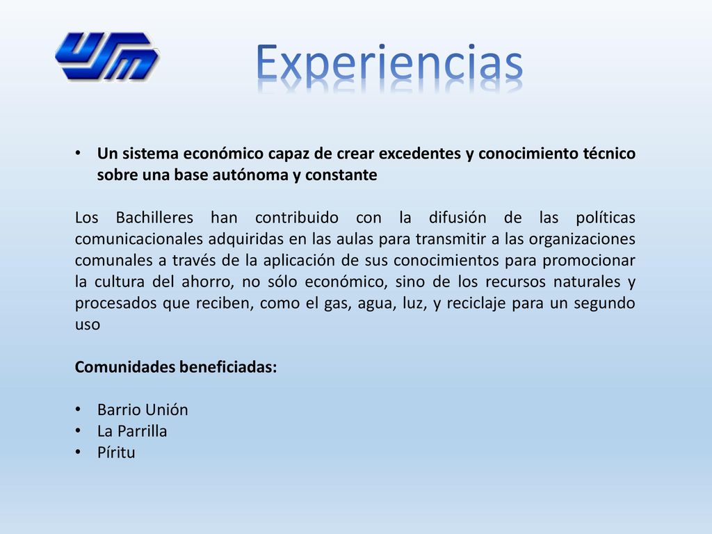 Un sistema económico capaz de crear excedentes y conocimiento técnico sobre una base autónoma y constante