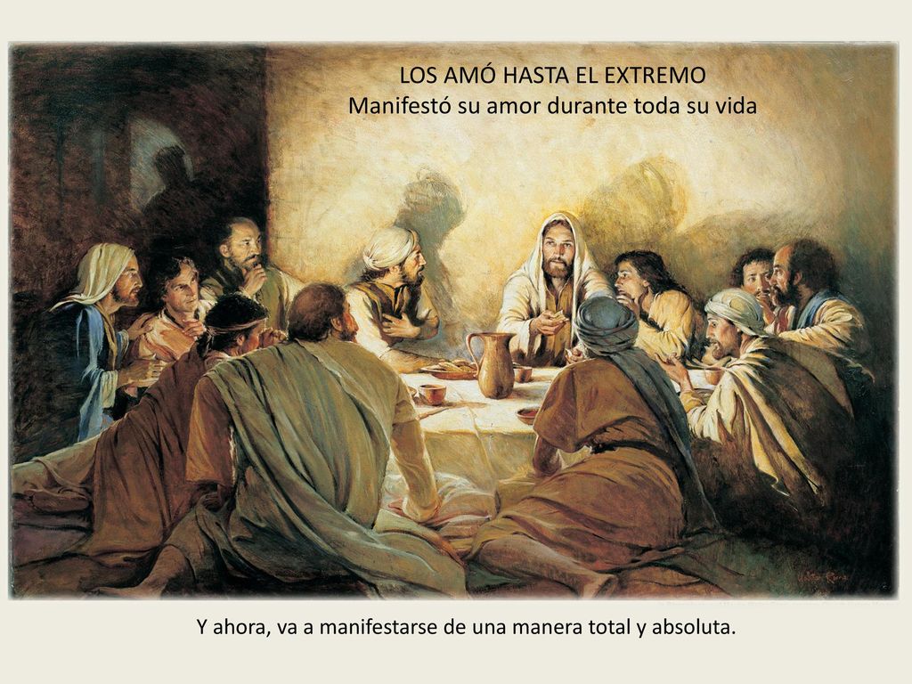 LOS AMÓ HASTA EL EXTREMO Manifestó su amor durante toda su vida