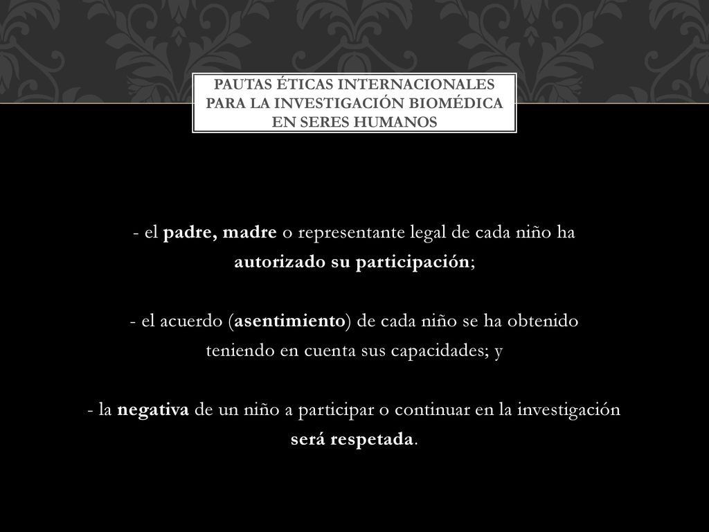 Pautas Éticas Internacionales para la Investigación Biomédica en Seres Humanos