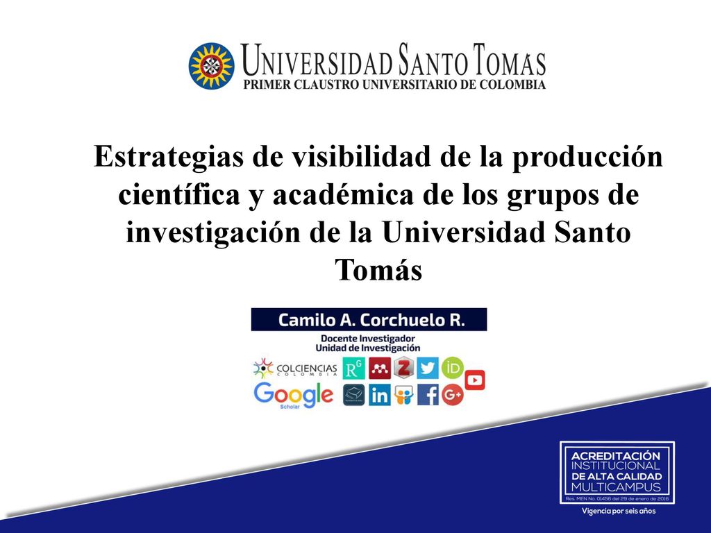 Estrategias de visibilidad de la producción científica y académica de los grupos de investigación de la Universidad Santo Tomás