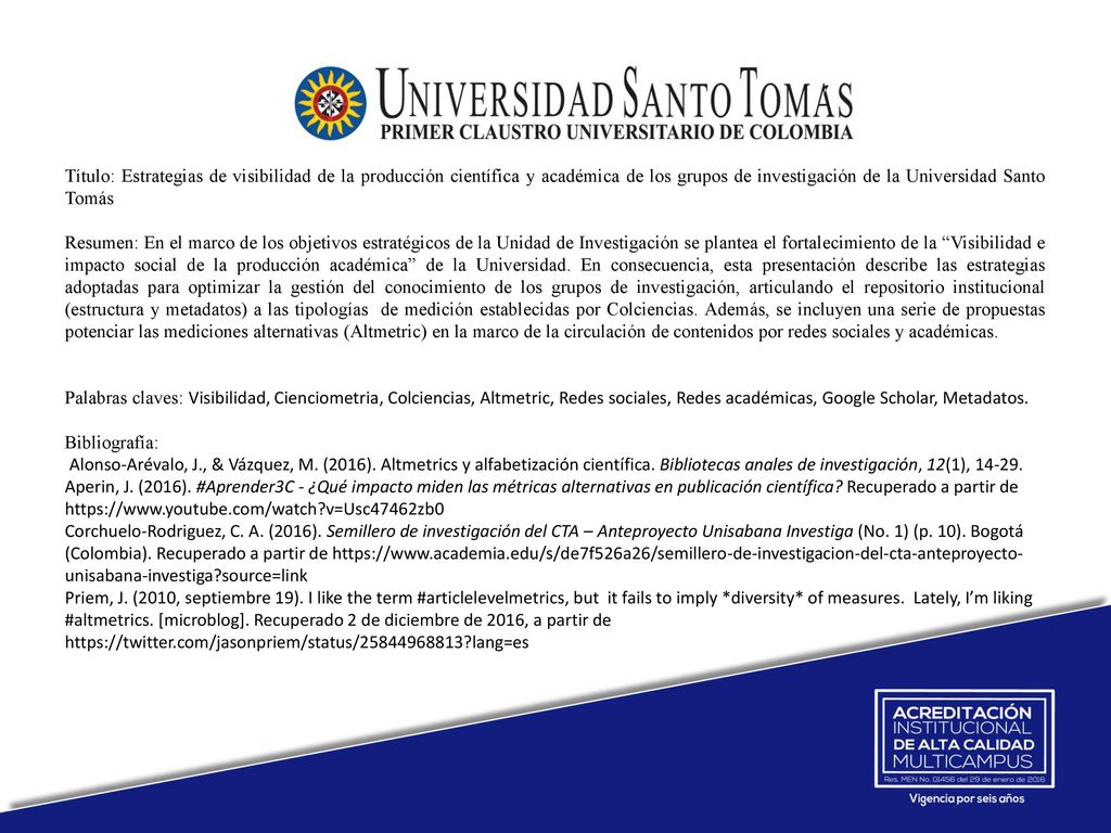 Título: Estrategias de visibilidad de la producción científica y académica de los grupos de investigación de la Universidad Santo Tomás