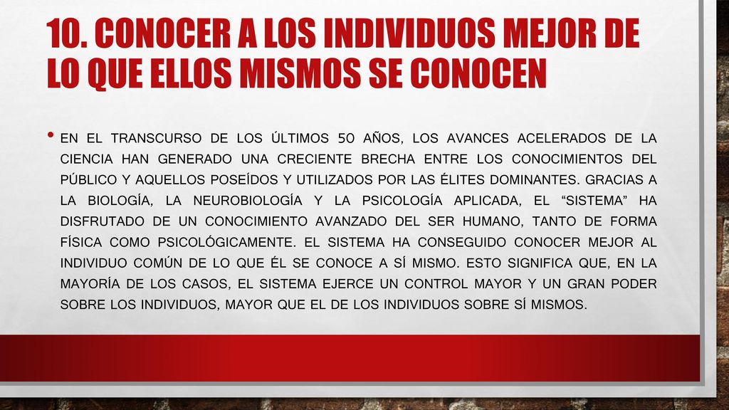10. Conocer a los individuos mejor de lo que ellos mismos se conocen