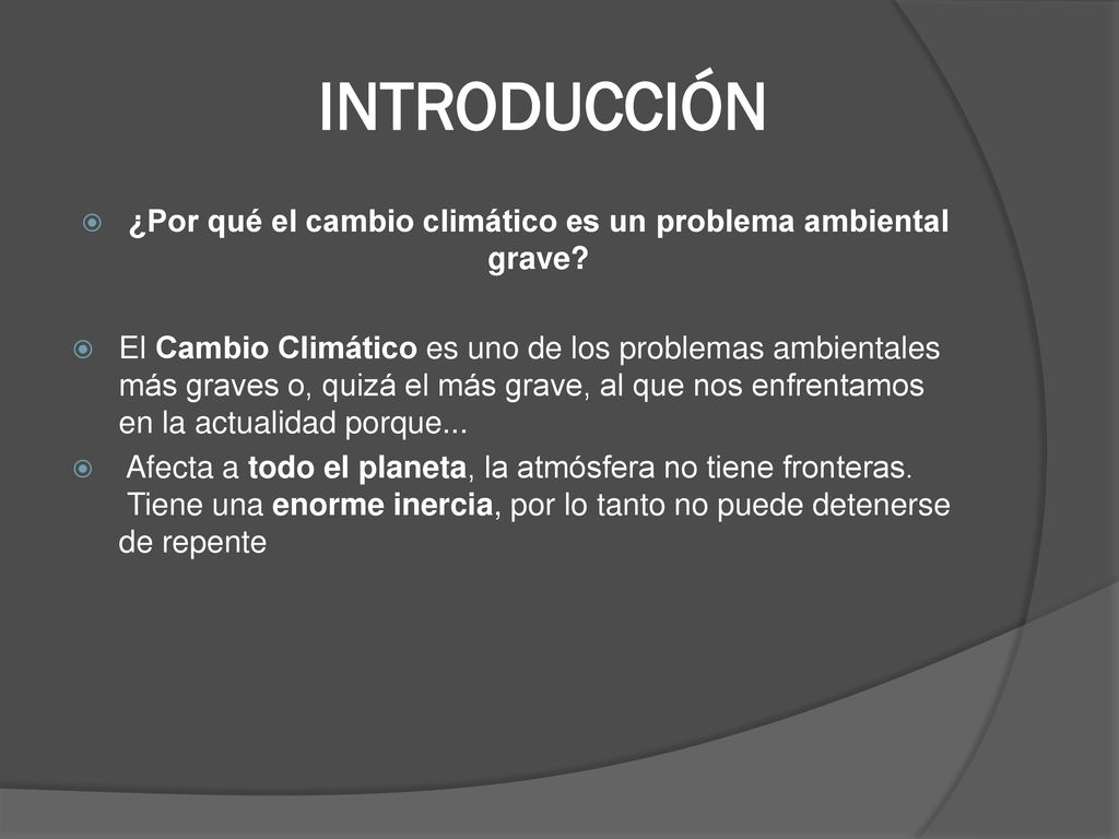 ¿Por qué el cambio climático es un problema ambiental grave