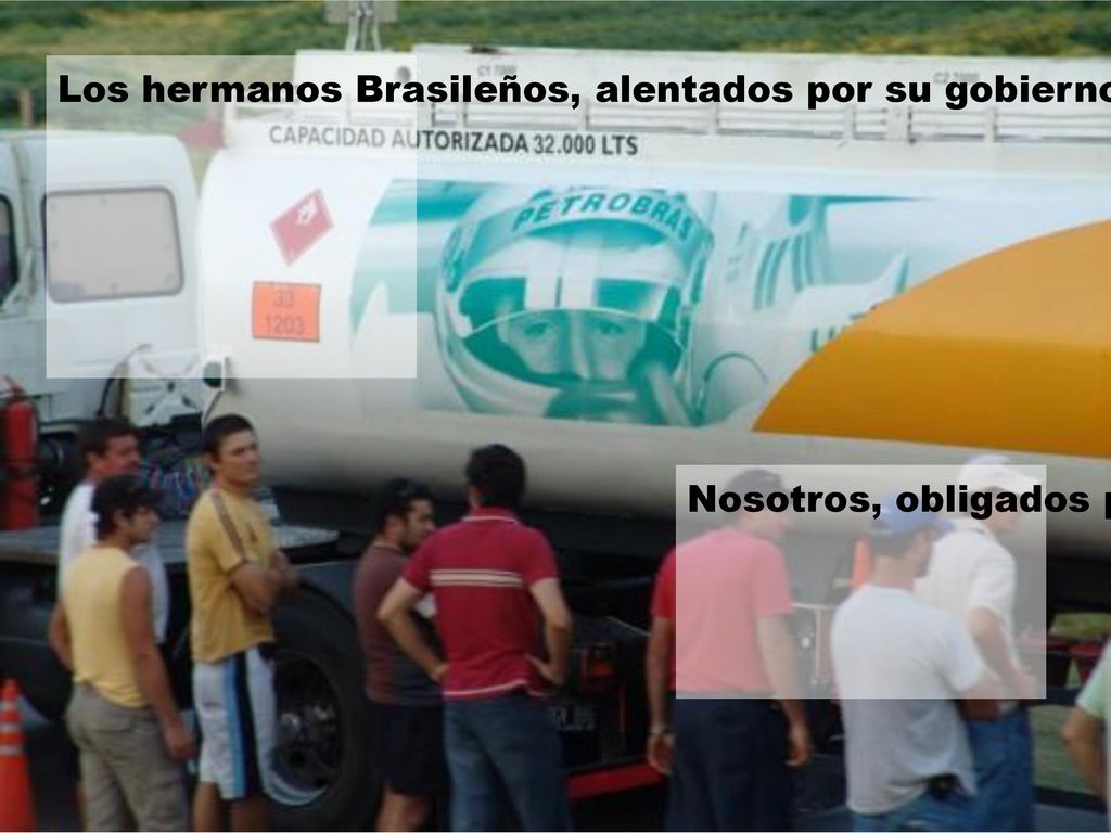 Los hermanos Brasileños, alentados por su gobierno, están comprando nuestras empresas...