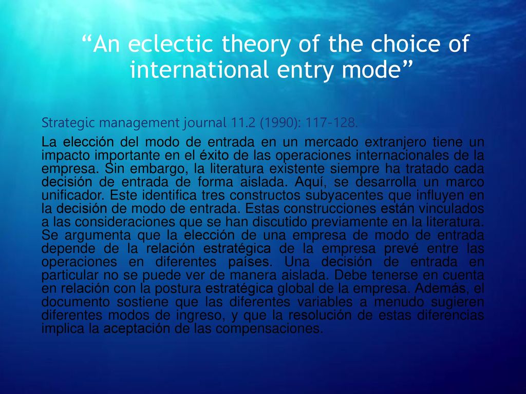 An eclectic theory of the choice of international entry mode