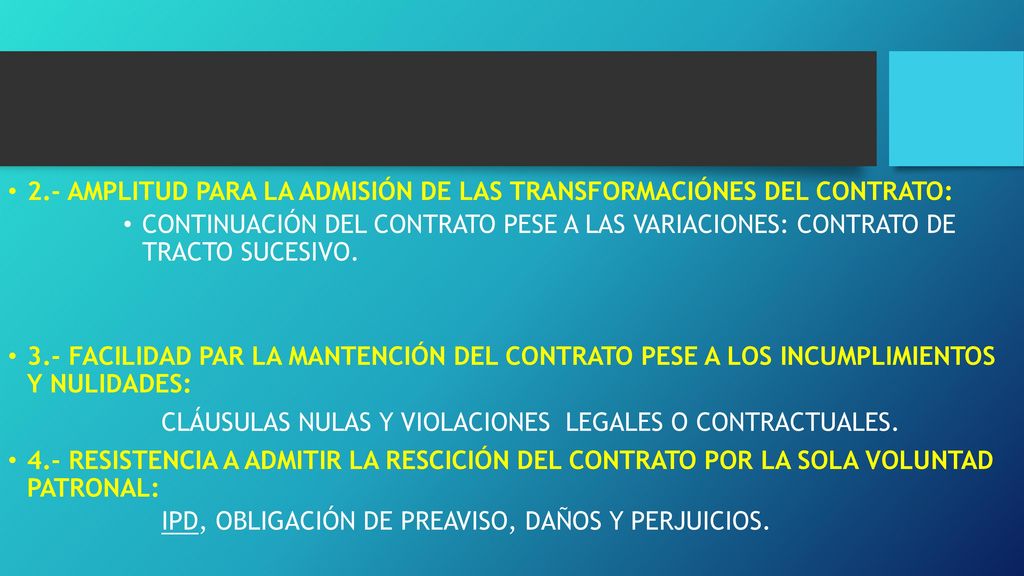 2.- AMPLITUD PARA LA ADMISIÓN DE LAS TRANSFORMACIÓNES DEL CONTRATO: