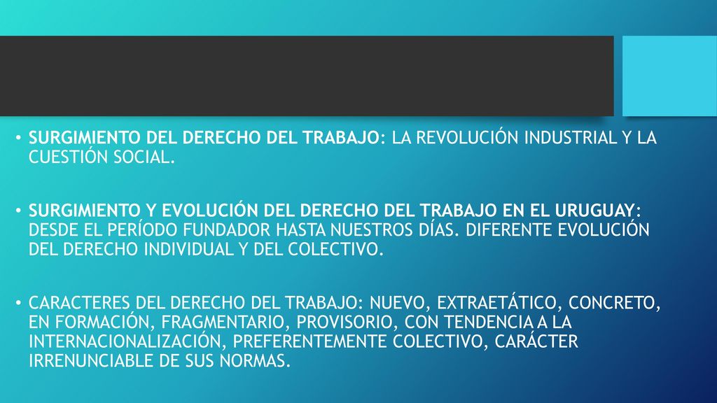 SURGIMIENTO DEL DERECHO DEL TRABAJO: LA REVOLUCIÓN INDUSTRIAL Y LA CUESTIÓN SOCIAL.