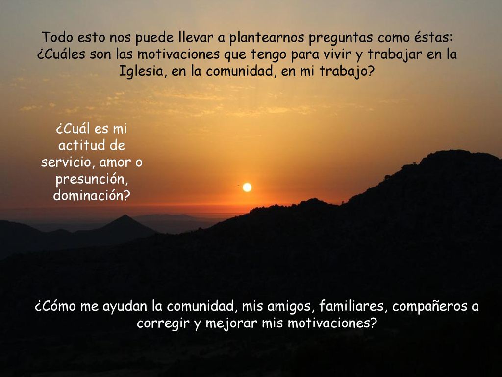 ¿Cuál es mi actitud de servicio, amor o presunción, dominación