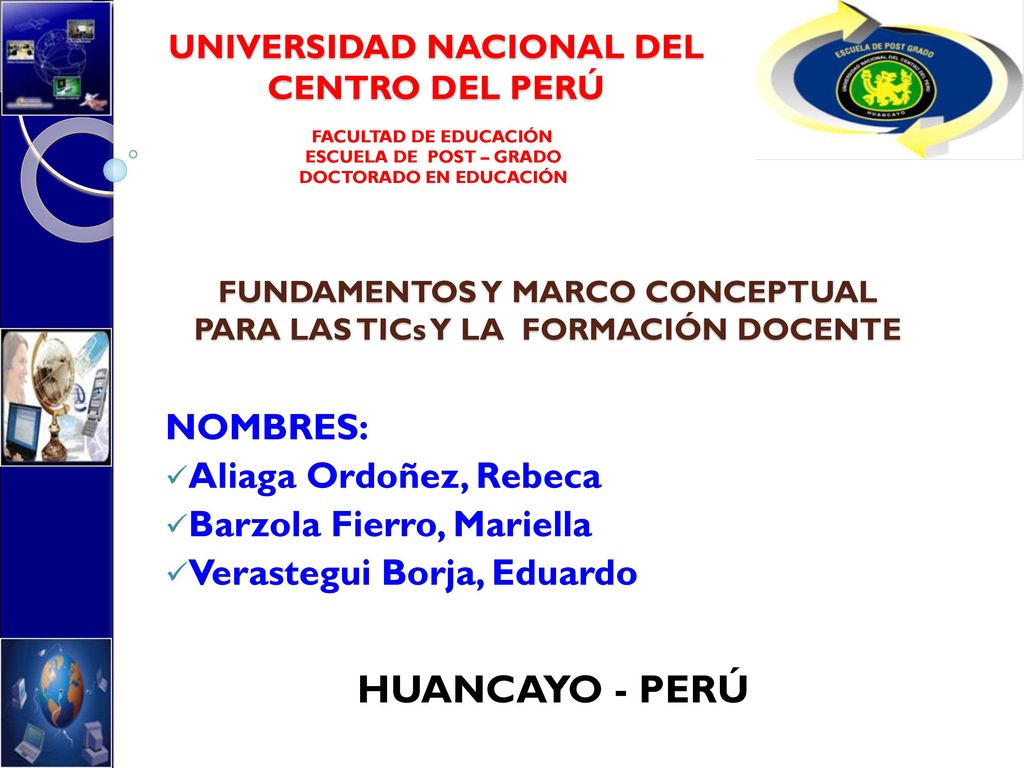 FUNDAMENTOS Y MARCO CONCEPTUAL PARA LAS TICs Y LA FORMACIÓN DOCENTE
