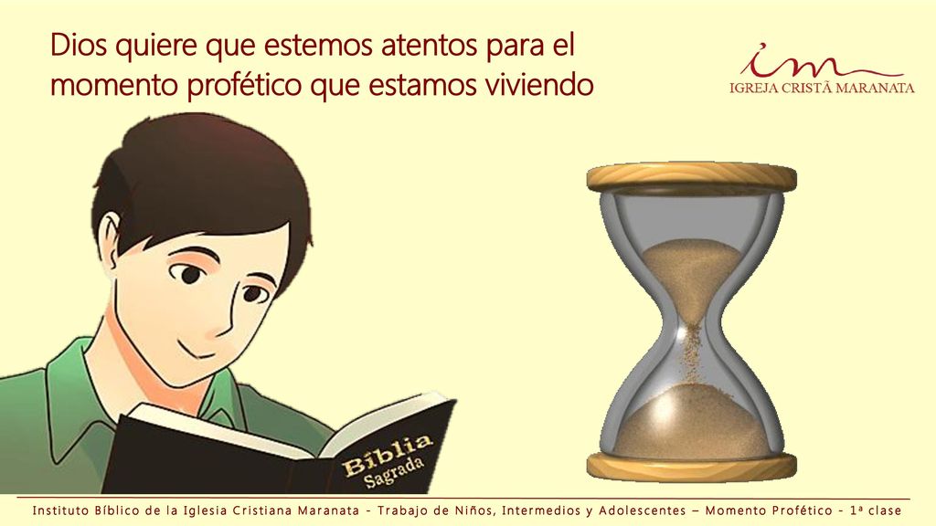 Dios quiere que estemos atentos para el momento profético que estamos viviendo