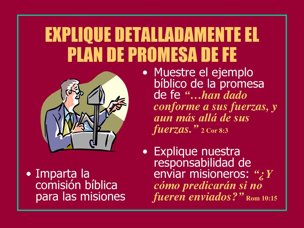 EXPLIQUE DETALLADAMENTE EL PLAN DE PROMESA DE FE