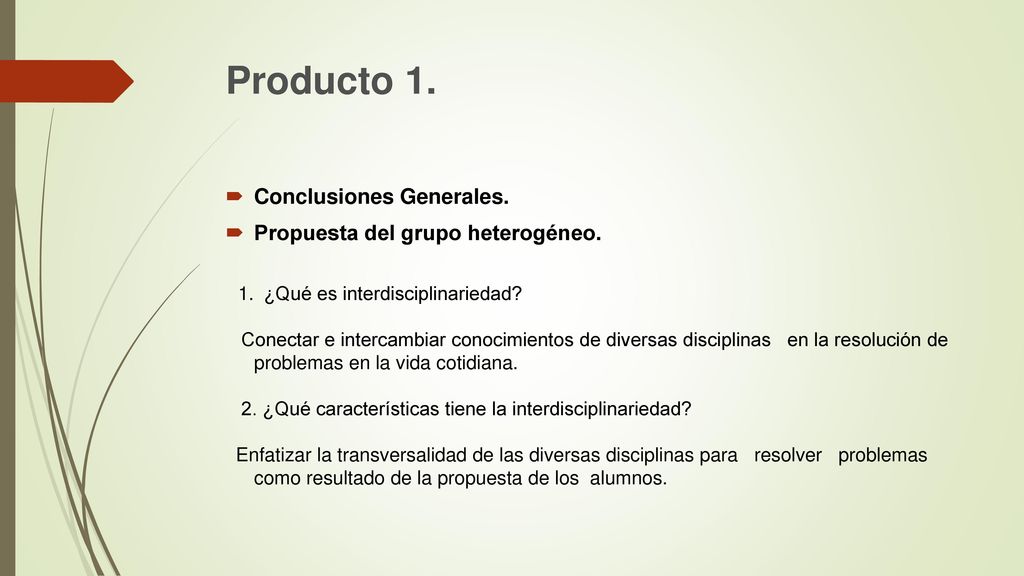 Producto 1. Conclusiones Generales. Propuesta del grupo heterogéneo.