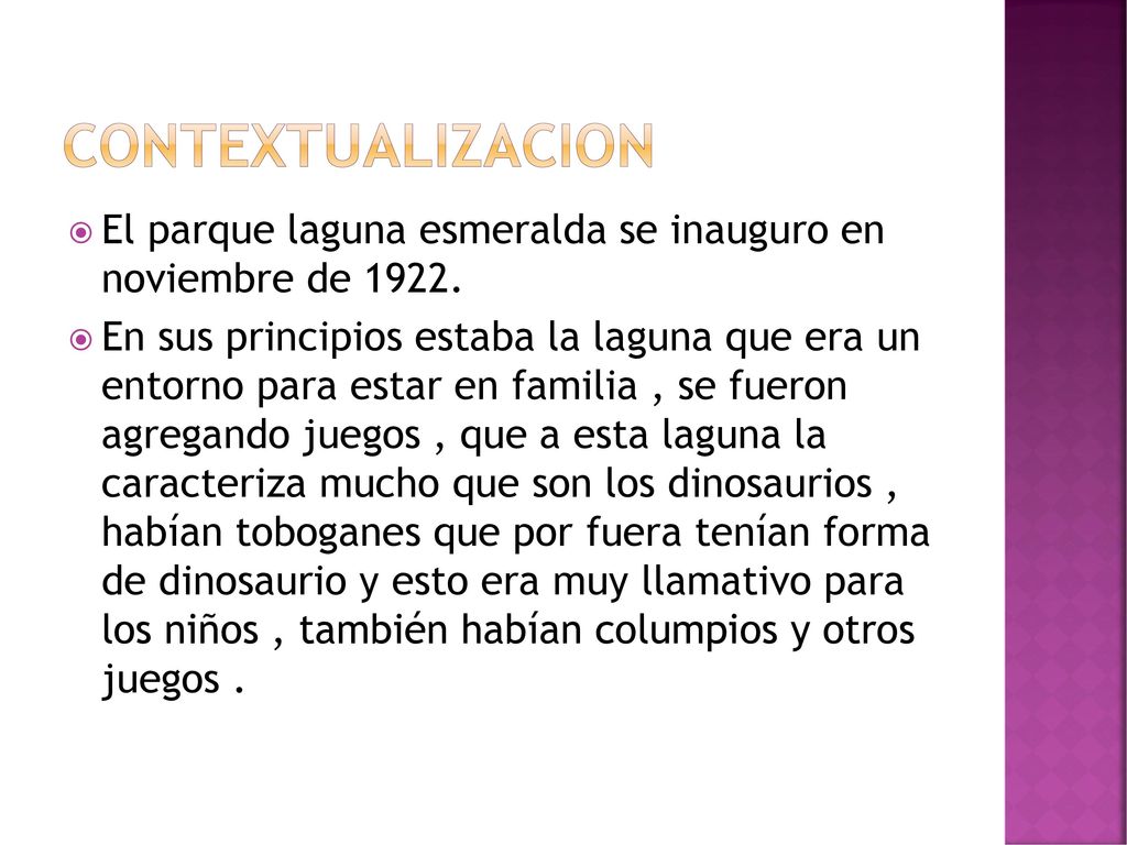 contextualizacion El parque laguna esmeralda se inauguro en noviembre de
