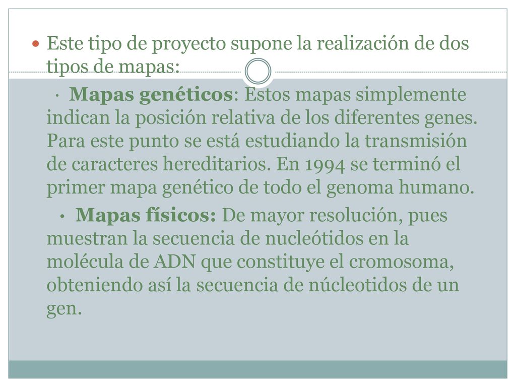Este tipo de proyecto supone la realización de dos tipos de mapas: