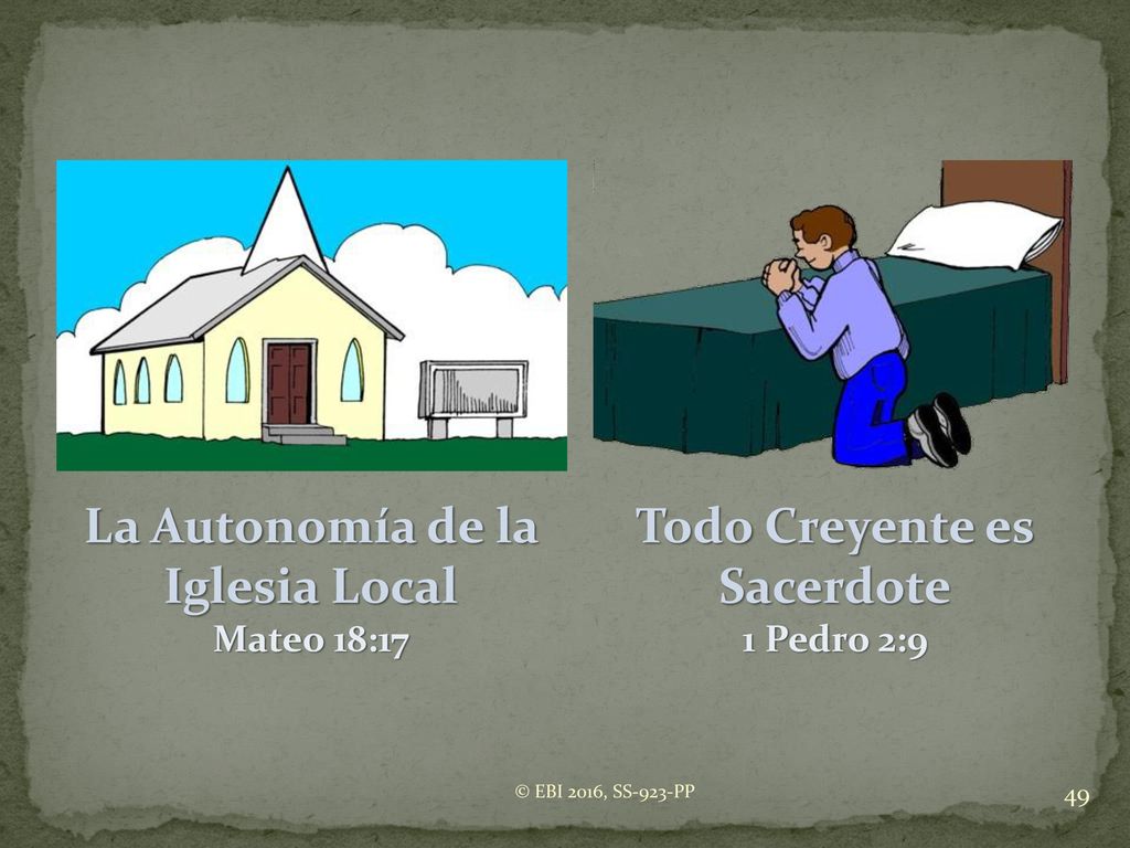 La Autonomía de la Iglesia Local Todo Creyente es Sacerdote