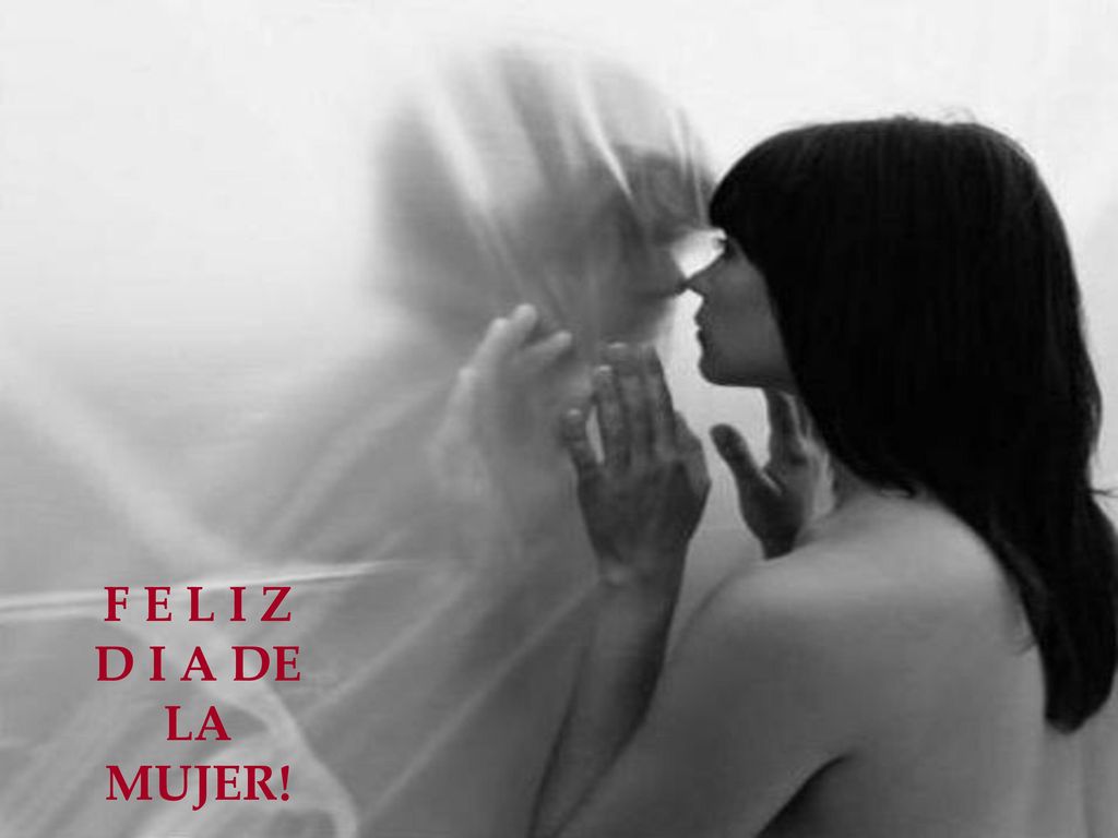 F E L I Z D I A DE LA MUJER!