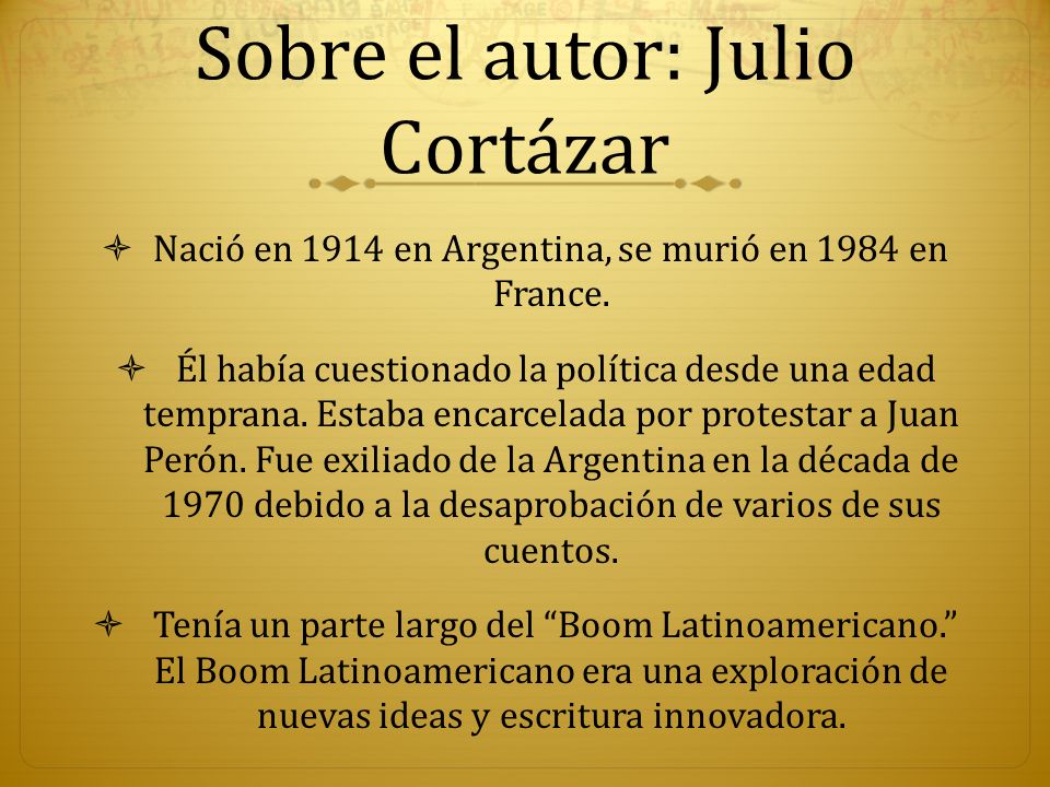 Sobre el autor: Julio Cortázar
